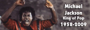 Michael Jackson (1958-2009)